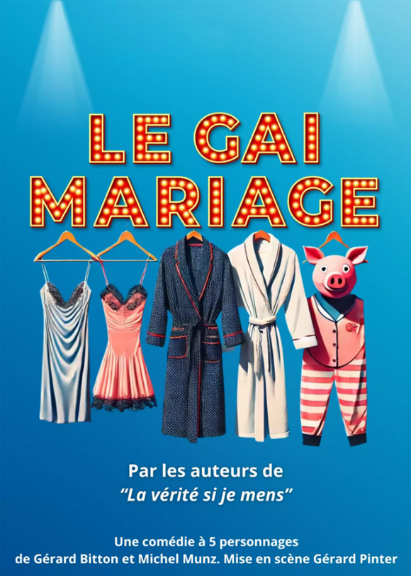 Le gai mariage